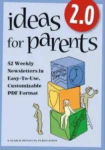 Ideas for Parents: 52 Weekly Newsletters in Easy-to-use