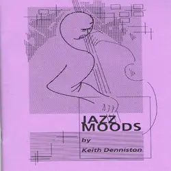 Jazz Moods by Keith Denniston (2 CD)