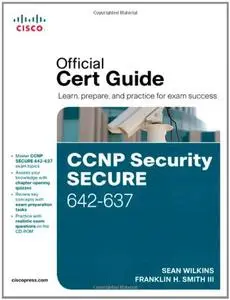 CCNP Security Secure 642-637 Official Cert Guide (repost)