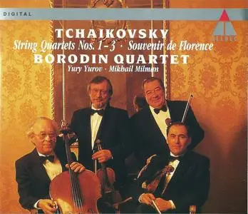 Borodin Quartet - Tchaikovsky: String Quartets Nos. 1-3, Souvenir de Florence (1993) (Repost)