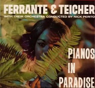Ferrante & Teicher - Pianos in Paradise (LP 1962)