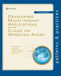 Developing Multi-tenant Applications for the Cloud on Windows Azure  [Repost]