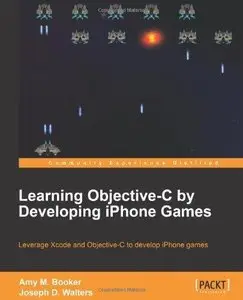 Learning Objective-C by Developing iPhone Games (Repost)