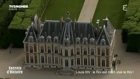TV5Monde Secrets d'Histoire - Louis XIV, le Roi est mort, vive le Roi (2015)