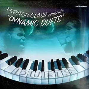 VA - Preston Glass Presents Dynamic Duets Vol.1 (2017)