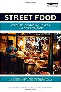 Street Food: Culture, economy, health and governance