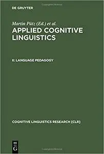 Applied Cognitive Linguistics: Language Padagogy (repost)