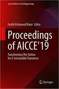 Proceedings of AICCE'19: Transforming the Nation for a Sustainable Tomorrow