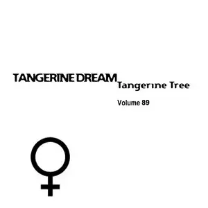 Tangerine Dream - Tangerine Tree [complete] Part 8 of 8: vol. 85 - vol. 92 of 92