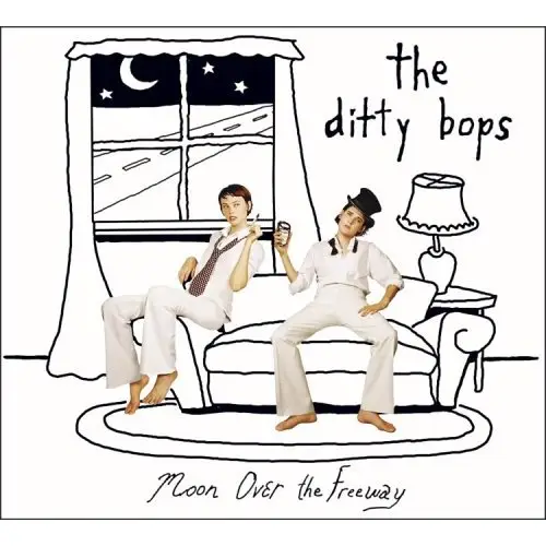 The Ditty Bops - Moon Over The Freeway