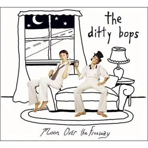 The Ditty Bops - Moon Over The Freeway