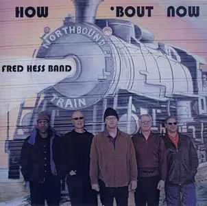 Fred Hess - How 'Bout Now (2006) {Tapestry 76009-2}