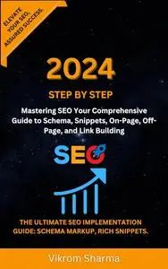 SEO 2024: Mastering SEO - Comprehensive Guide to Schema