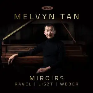 Melvyn Tan - Miroirs (2019) [Official Digital Download 24/88]