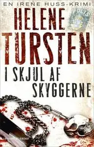 «I skjul af skyggerne» by Helene Tursten