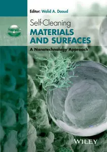 Self-Cleaning Materials and Surfaces: A Nanotechnology Approach (repost)