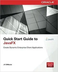 Quick Start Guide to JavaFX