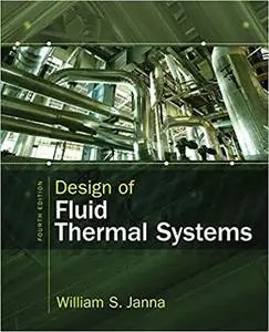 Design of Fluid Thermal Systems Ed 4