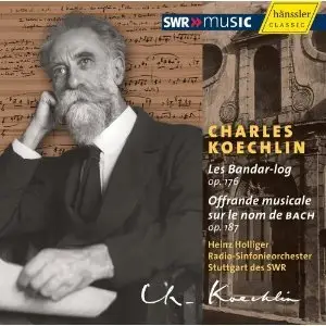 Charles Koechlin - Les bandar-log, Op. 176; Offrande Musical Sur Le Nom De Bach, Op. 186 (2009)