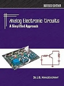 Analog Electronic Circuits: A Simplified Approch