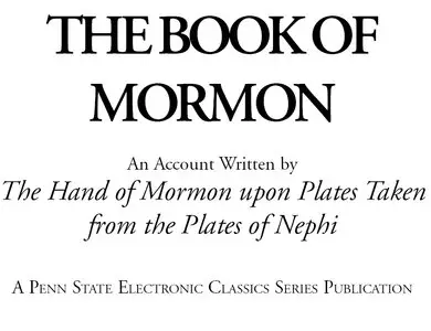 The Book of Mormon. The Hand of Mormon upon Plates Taken from the Plates of Nephi