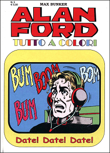 Alan Ford Tutto A Colori - Volume 5 - Date! Date! Date!