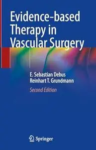 Evidence-based Therapy in Vascular Surgery (2nd Edition)