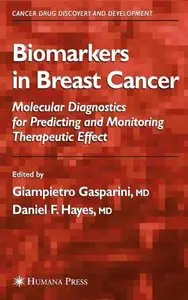 Biomarkers in Breast Cancer: Molecular Diagnostics for Predicting and Monitoring Therapeutic Effect