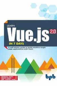 Learn Vue.js in 7 Days: Journey through Vue.js