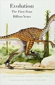 Evolution: The First Four Billion Years