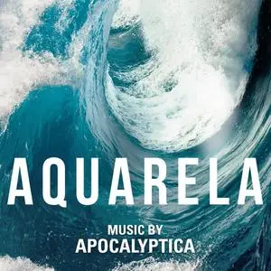 Apocalyptica - Aquarela (Original Motion Picture Soundtrack) (2019)