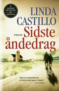 «Sidste åndedrag» by Linda Castillo