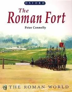 The Roman Fort (The Roman World Series) (Repost)