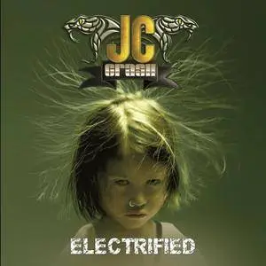 JC Crash (Johnny Crash) - Electrified (2016)