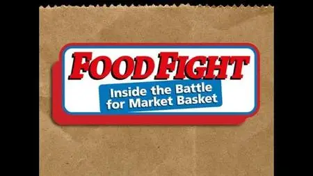 Food Fight Inside the Battle for Market Basket 2016