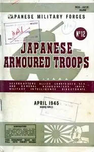 Japanese Armoured Troops (Japanese Military Forces №12)