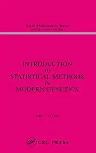Introduction to Statistical Methods in Modern Genetics