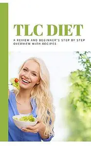 «TLC Diet» by Ackerberg Bruce