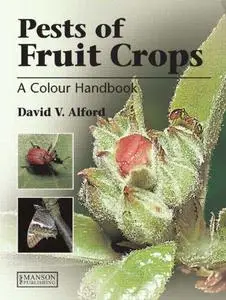 Pests of Fruit Crops: A Colour Handbook