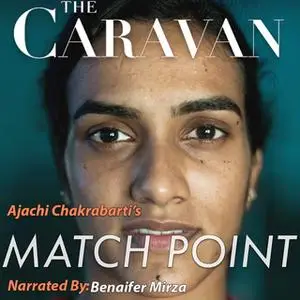 «The Caravan - Match Point» by Ajachi Chakrabarti
