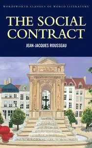 «The Social Contract» by Jean-Jaques Rousseau