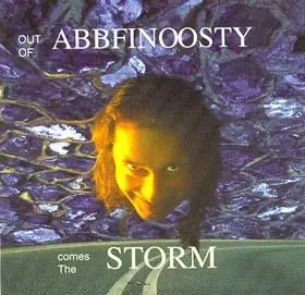 Abbfinoosty - Out of Abbfinoosty Comes the Storm (1996)