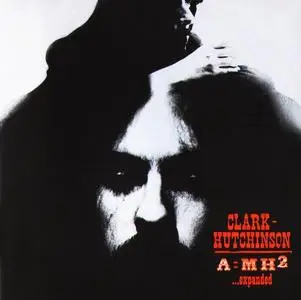 Clark-Hutchinson - A=MH² (1969) [2CD Reissue 2008]