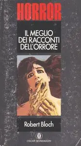 Robert Bloch - Il meglio dei racconti dell'orrore