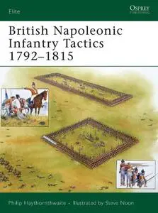 British Napoleonic Infantry Tactics 1792–1815 (Repost)