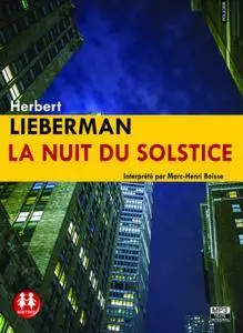 Herbert Lieberman, "La nuit du solstice"