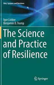 The Science and Practice of Resilience (Repost)