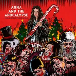 Various Artists - Anna And The Apocalypse (Original Motion Picture Soundtrack) (2018)