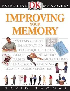 Improving Your Memory (DK Essential Managers) (repost)