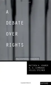 A Debate Over Rights: Philosophical Enquiries